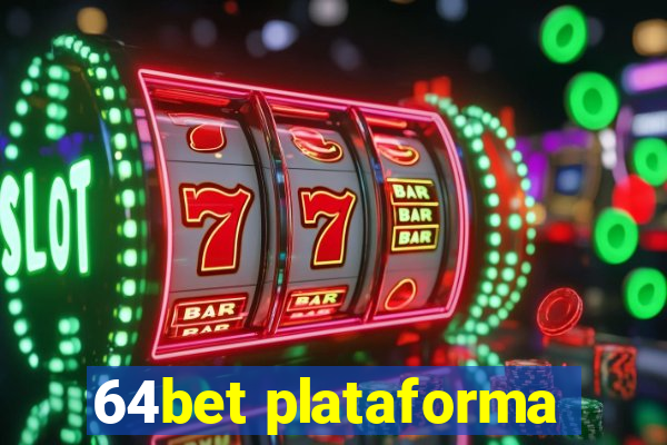 64bet plataforma